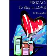 Prozac : To Stay in Love