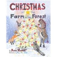 Christmas At the Farm in the Forest