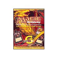 Magic, the Gathering: Official Encyclopedia, the Complete Card Guide