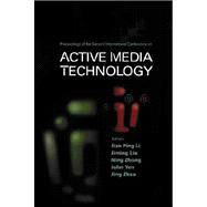 Active Media Technology: Proceedings of the 2nd International Conference, Chongqing, P R China, 29 T 31 May 2003