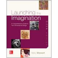 Launching the Imagination: A Comprehensive Guide to Two-Dimensional Design