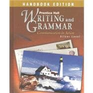 Writing and Grammar: Communication in Action Silver Level