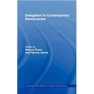Delegation In Contemporary Democracies
