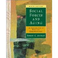 Social Forces and Aging An Introduction to Social Gerontology