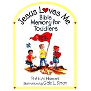 Jesus Loves Me: Bible Memory for Toddlers