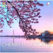 Cherry Blossoms The Official Book of the National Cherry Blossom Festival