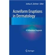 Acneiform Eruptions in Dermatology