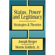 Status, Power and Legitimacy