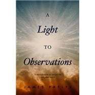 A Light To Observations