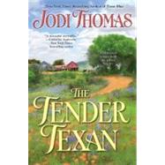 The Tender Texan