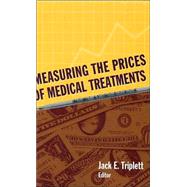Measuring the Prices of Medical Treatments