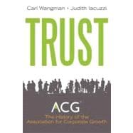 Trust : A History of Building Community 1954 - 2011