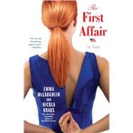 The First Affair A Novel