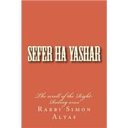 Sefer Ha Yashar: The Scroll of the Right-ruling Ones
