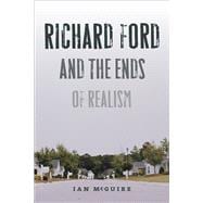 Richard Ford and the Ends of Realism