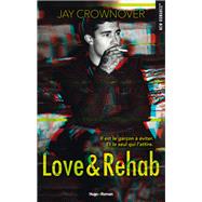 Love & Rehab