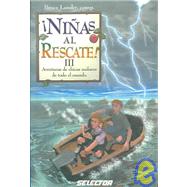Ninas Al Rescate Iii/girls To The Rescue Iii,9789706433435