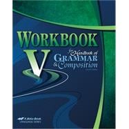 Workbook V for Handbook of Grammar and Composition (Item Number 108308)