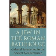 A Jew in the Roman Bathhouse