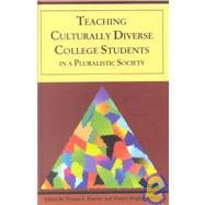 Teaching Culturally Diverse College Students in a Pluralistic Society