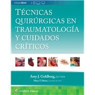 Técnicas quirúrgicas en traumatología y cuidados críticos
