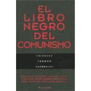 El libro negro del comunismo / The Black Book of Communism