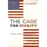 The Case for Civility