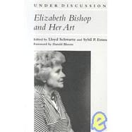 Elizabeth Bishop and Her Art
