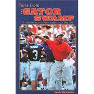 Tales from the Gator Swamp