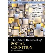 The Oxford Handbook of Social Cognition