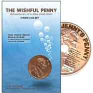 Wishful Penny, a Book and CD Set : Adventures of a One-Cent Coin
