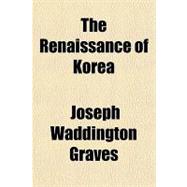 The Renaissance of Korea