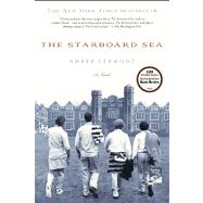 The Starboard Sea A Novel