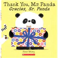Thank You, Mr. Panda / Gracias, Sr. Panda (Bilingual)