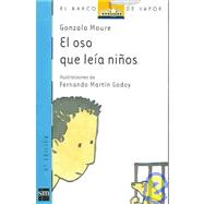 El Oso Que Leia Ninos/the Bear Who Read Children