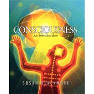 Consciousness An Introduction