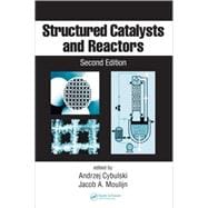 Structured Catalysts and Reactors