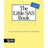The Little SAS Book: A Primer