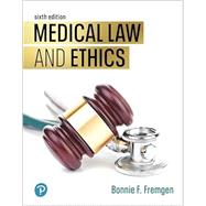 Medical Law and Ethics, 6th edition - Pearson+ Subscription