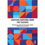 Surviving Emotional Work for Teachers