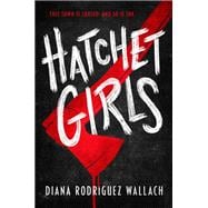 Hatchet Girls book cover, ISBN 9780593643440