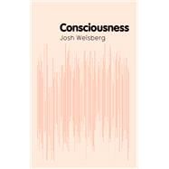 Consciousness