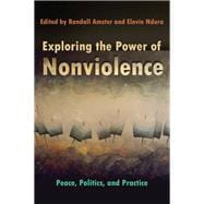 Exploring the Power of Nonviolence