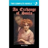 Exchange of Souls / Lazarus: 2 Complete Novels