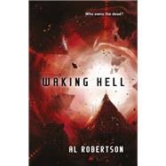 Waking Hell The Station Series Book 2