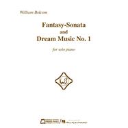 Fantasy-sonata and Dream Music No. 1 for Solo Piano