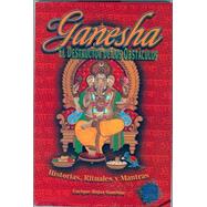 Ganesha El Destructor De Los Obstaculos/ganesha the Destructor of Obstacles