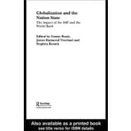 Globalization and the Nation State : The Impact of the IMF and the World Bank
