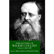 The Letters of Wilkie Collins, Volume 2 1866-1889