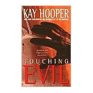 Touching Evil A Bishop/Special Crimes Unit Novel